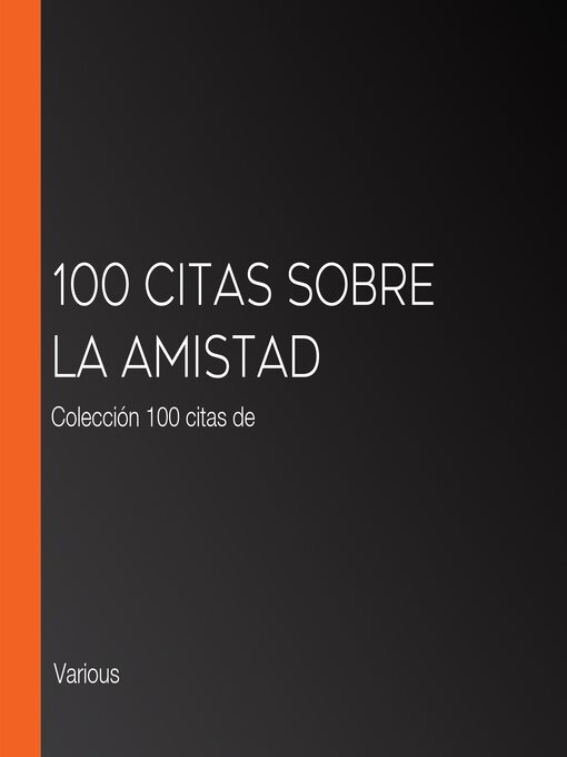 Cover image for 100 citas sobre la amistad